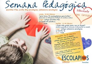 Semana Pedagógica Zaragoza: Educamos con corazón>ZARAGOZA ESCUELAS PÍAS